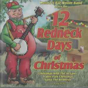 Bubba's Bar-Room Band - 12 Redneck Days of Christmas FLAC