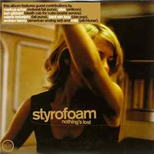 Styrofoam - Nothing's Lost FLAC