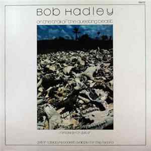 Bob Hadley - On The Trail Of The Questing Beast FLAC