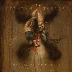 Stratvm Terror - This Is My Own Hell FLAC