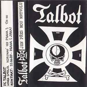Talbot - Jen Přes Mou Mrtvolu FLAC