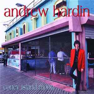 Andrew Hardin - Coney Island Moon FLAC