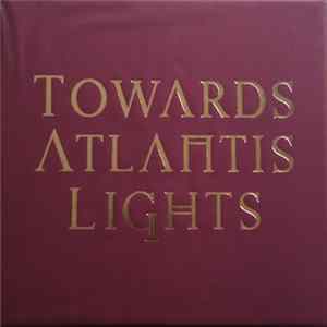 Towards Atlantis Lights - Dust Of Aeons FLAC