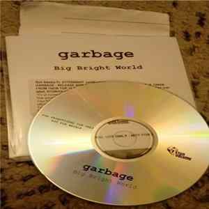 Garbage - Big Bright World FLAC