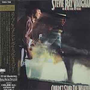Stevie Ray Vaughan And Double Trouble - Couldn't Stand The Weather FLAC