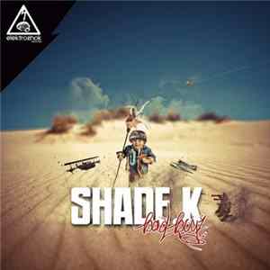 Shade K - Bad Boyz FLAC
