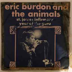 Eric Burdon And The Animals - St. James Infirmary / Year Of The Guru FLAC