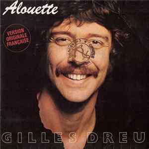 Gilles Dreu - Alouette FLAC