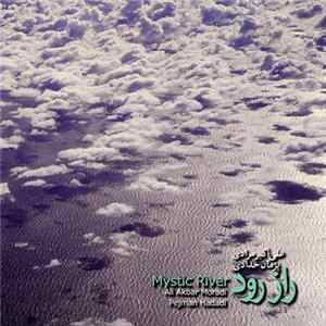 Ali Akbar Moradi & Pejman Hadadi - راز رود = Mystic River FLAC