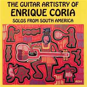 Enrique Coria - The Guitar Artistry Of Enrique Coria (Solos From South America) FLAC