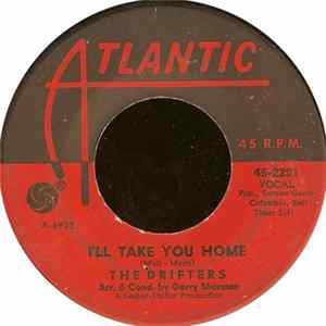 The Drifters - I'll Take You Home / I Feel Good All Over FLAC