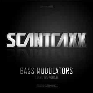Bass Modulators - Leave The World FLAC