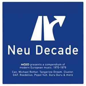 Various - Neu Decade (Mojo Presents A Compendium Of Modern European Music: 1970-1979) FLAC