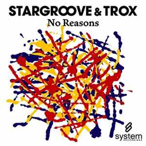 Stargroove & Trox - No Reasons FLAC