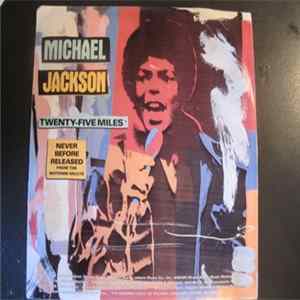 Michael Jackson - Twenty Five Miles / Up On The House Top FLAC
