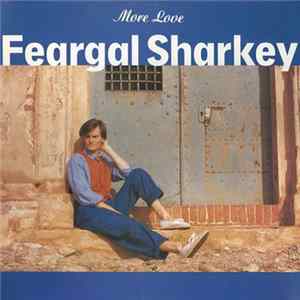 Feargal Sharkey - More Love FLAC