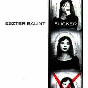Eszter Balint - Flicker FLAC