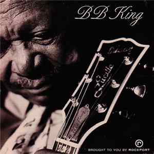 B.B. King - B.B. King Brought to You By Rockport FLAC