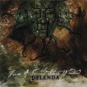 From A Second Story Window - Delenda FLAC