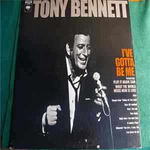 Tony Bennett - I've Gotta Be Me FLAC