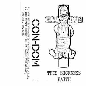 Con-Dom - This Sickness Faith FLAC
