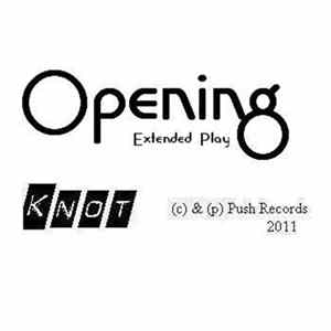 Knot - Opening EP FLAC