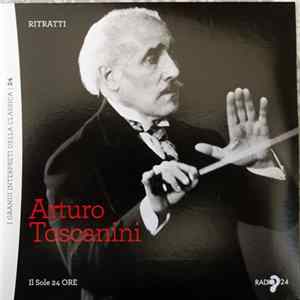 Arturo Toscanini - Arturo Toscanini FLAC