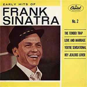 Frank Sinatra - Early Hits Of Frank Sinatra No. 2 FLAC