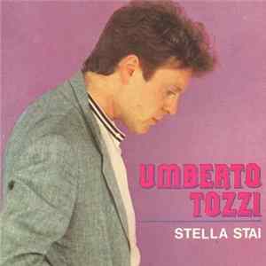 Umberto Tozzi - Stella Stai FLAC