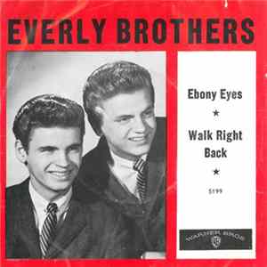 The Everly Brothers - Walk Right Back / Ebony Eyes FLAC