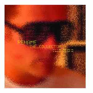 Rename - The Collector (Remixes) FLAC