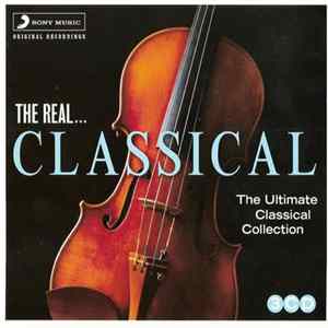 Various - The Real... Classical (The Ultimate Classical Collection) FLAC