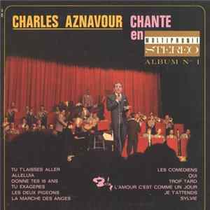 Charles Aznavour - Chante En Multiphonie Stéréo - Album N° 1 FLAC
