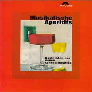 Various - Musikalische Aperitifs - Kostproben Aus Neuen Langspielplatten FLAC