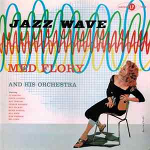 Med Flory And His Orchestra - Jazz Wave FLAC