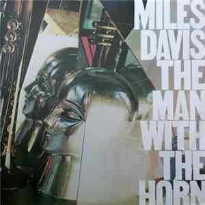 Miles Davis - The Man With The Horn FLAC