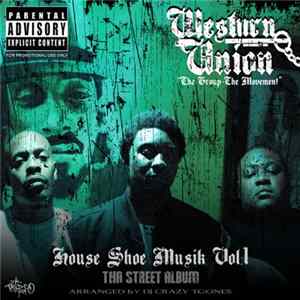 Western Union - House Shoe Musik Vol.1 Tha Street Album FLAC
