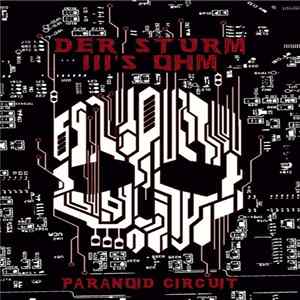 Der Sturm, III's Ohm - Paranoid Circuit FLAC