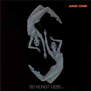 And One - So Klingt Liebe (S) FLAC