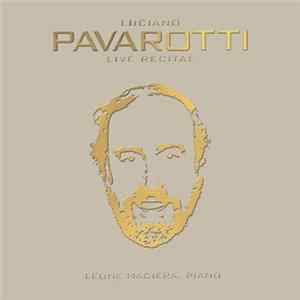 Luciano Pavarotti - Live Recital FLAC