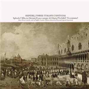 Handel / Helen Watts , Contralto, With The English Chamber Orchestra Directed By Raymond Leppard - Three Italian Cantatas FLAC