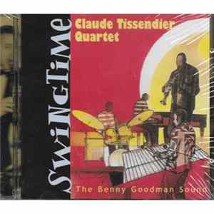Claude Tissendier Quartet - The Benny Goodman Sound - Swingtime FLAC