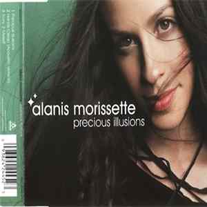 Alanis Morissette - Precious Illusions FLAC