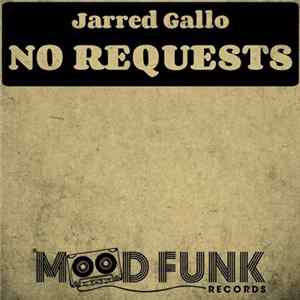 Jarred Gallo - No Requests FLAC