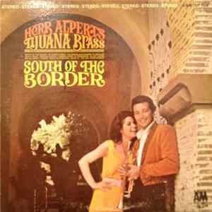 Herb Alpert's Tijuana Brass - South Of The Border FLAC