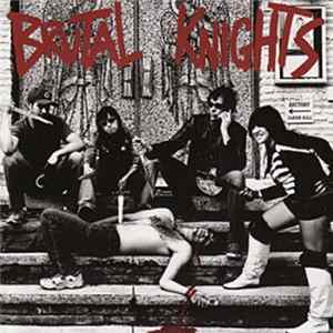 Brutal Knights - The Pleasure Is All Thine FLAC