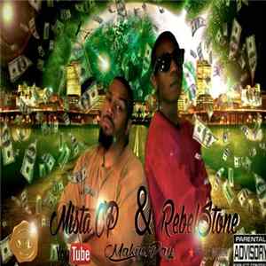 Mista CP, RebelStone - Makin Pay FLAC