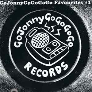 Various - GoJonnyGoGoGoGo Favourites #1 FLAC