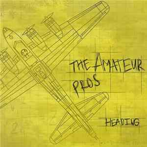The Amateur Pros - Heading FLAC