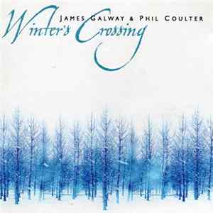 James Galway, Phil Coulter - Winter's Crossing FLAC